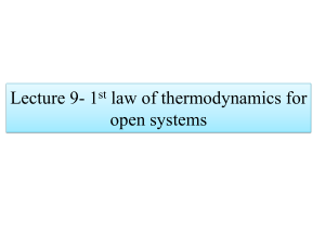 Lecture 9: 1st Law of Thermodynamics for Open Systems