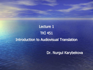 Lecture 1: Introduction to Audiovisual Translation
