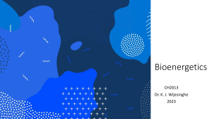 Bioenergetics Lecture Notes - Dr. K. J. Wijesinghe