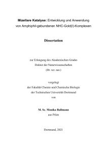 Mizellare Katalyse: Entwicklung und Anwendung von Amphiphil-gebundenen NHC-Gold(I)-Komplexen