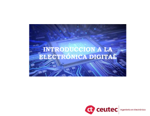 Introducci&oacute;n a la Electr&oacute;nica Digital: Conceptos Fundamentales