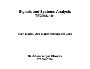 Even, Odd, and Special Case Signals in Signals and Systems