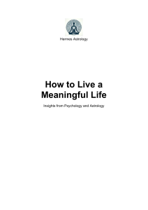 How to Live a Meaningful Life: Psychology & Astrology Insights