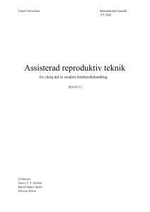 Assisterad reproduktiv teknik - Ume&aring; Universitet