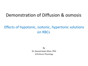 Demonstration of Diffusion & Osmosis: Effects on RBCs