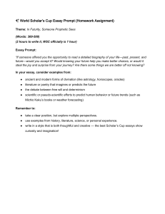 World Scholar's Cup Essay Prompt: In Futurity, Someone Prophetic Sees