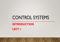 Control Systems Introduction Lecture 1