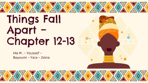 Things Fall Apart Chapter 12-13 Analysis Presentation