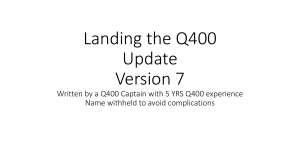 Landing the Q400: Update Version 7 - Q400 Landing Techniques