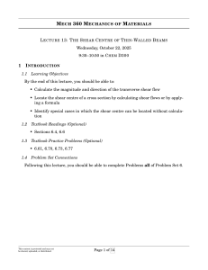 Mech 360 Lecture 13: Shear Centre of Thin-Walled Beams