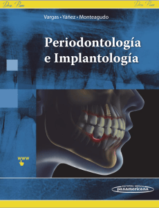 Periodontolog&iacute;a e Implantolog&iacute;a - Vargas, Y&aacute;&ntilde;ez, Monteagudo