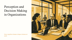 Perception and Decision Making in Organizations