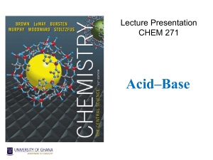 Acid-Base Chemistry Lecture Presentation CHEM 271