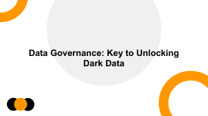 Data Governance: Key to Unlocking Dark Data