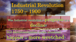 Industrial Revolution 1750-1900: Progress or Decline?