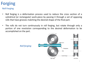 Roll Forging: Metal Deformation Process