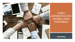 Curso de Administraci&oacute;n General para Ingenieros