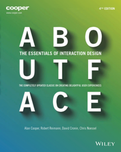 About Face: The Essentials of Interaction Design 4th Ed.