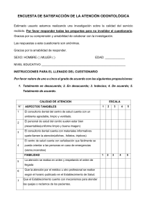 Encuesta de Satisfacci&oacute;n de Atenci&oacute;n Odontol&oacute;gica