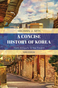 A Concise History of Korea: From Antiquity to Present
