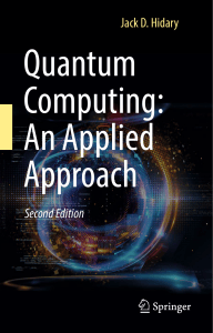 Quantum Computing: An Applied Approach - Second Edition Textbook