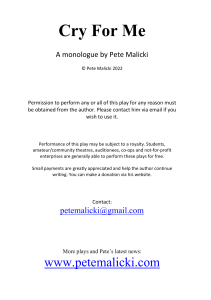 Cry For Me: A Monologue by Pete Malicki