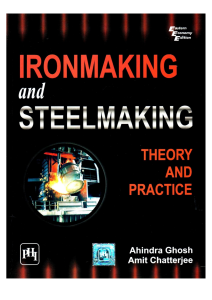 Ironmaking and Steelmaking: Theory and Practice Textbook