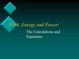 Work, Energy, and Power Calculations