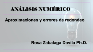 An&aacute;lisis Num&eacute;rico: Aproximaciones y Errores de Redondeo
