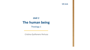 Unit 1: The Human Being - Theology 1