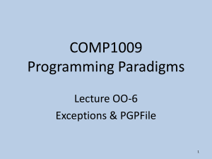 COMP1009 Lecture OO-6: Exceptions & PGPFile