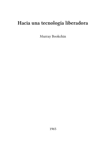 Hacia una tecnolog&iacute;a liberadora: Bookchin 1965