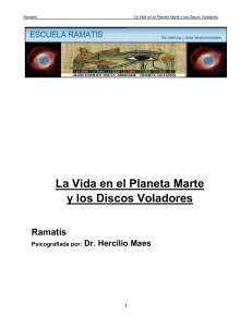 La Vida en Marte y Discos Voladores: Ramat&iacute;s
