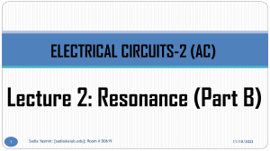 Electrical Circuits-2 (AC) Lecture 2: Resonance (Part B)