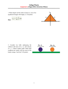 College Physics Assignment 2: Center of Mass & Collisions