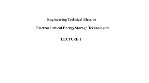 Electrochemical Energy Storage Technologies Lecture 1