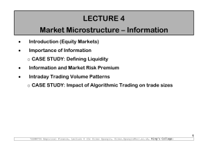 Lecture 4: Market Microstructure &ndash; Information