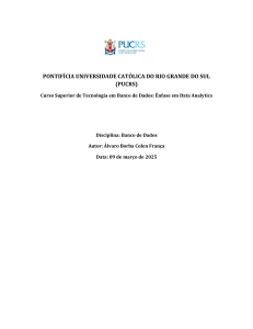 Trabalho Acad&ecirc;mico PUCRS Banco de Dados