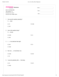 Am, Is, Are, Was, Were Worksheet | Wayground