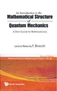 An Introduction to the Mathematical Structure of Quantum Mechanics  A Short Course for Mathematicians (Second Edition) (Advanced Mathematical Physics)