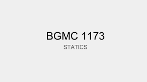 BGMC 1173 Statics: Engineering Mechanics Fundamentals