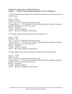 Managerial Accounting Chapter 7: Variable Costing & Segment Reporting