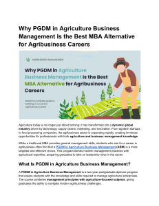 PGDM in Agriculture Business Management: The Best MBA Alternative