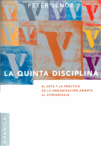 La Quinta Disciplina: Organizaci&oacute;n Inteligente