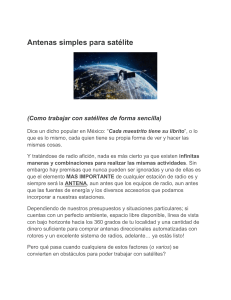 Antenas simples para sat&eacute;lite: Gu&iacute;a pr&aacute;ctica para radioaficionados