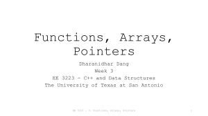 Functions, Arrays, Pointers in C++ EE 3223