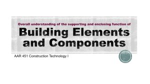 Building Elements & Components - Construction Technology I