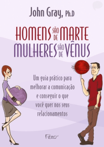 Homens S&atilde;o de Marte, Mulheres S&atilde;o de V&ecirc;nus: Guia Pr&aacute;tico