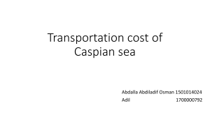 Transportation Cost of the Caspian Sea: Analysis and Logistics