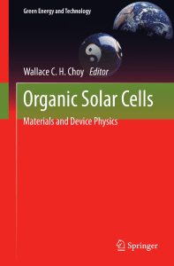 Organic Solar Cells: Materials and Device Physics